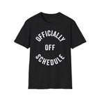 Off Schedule Club Tee