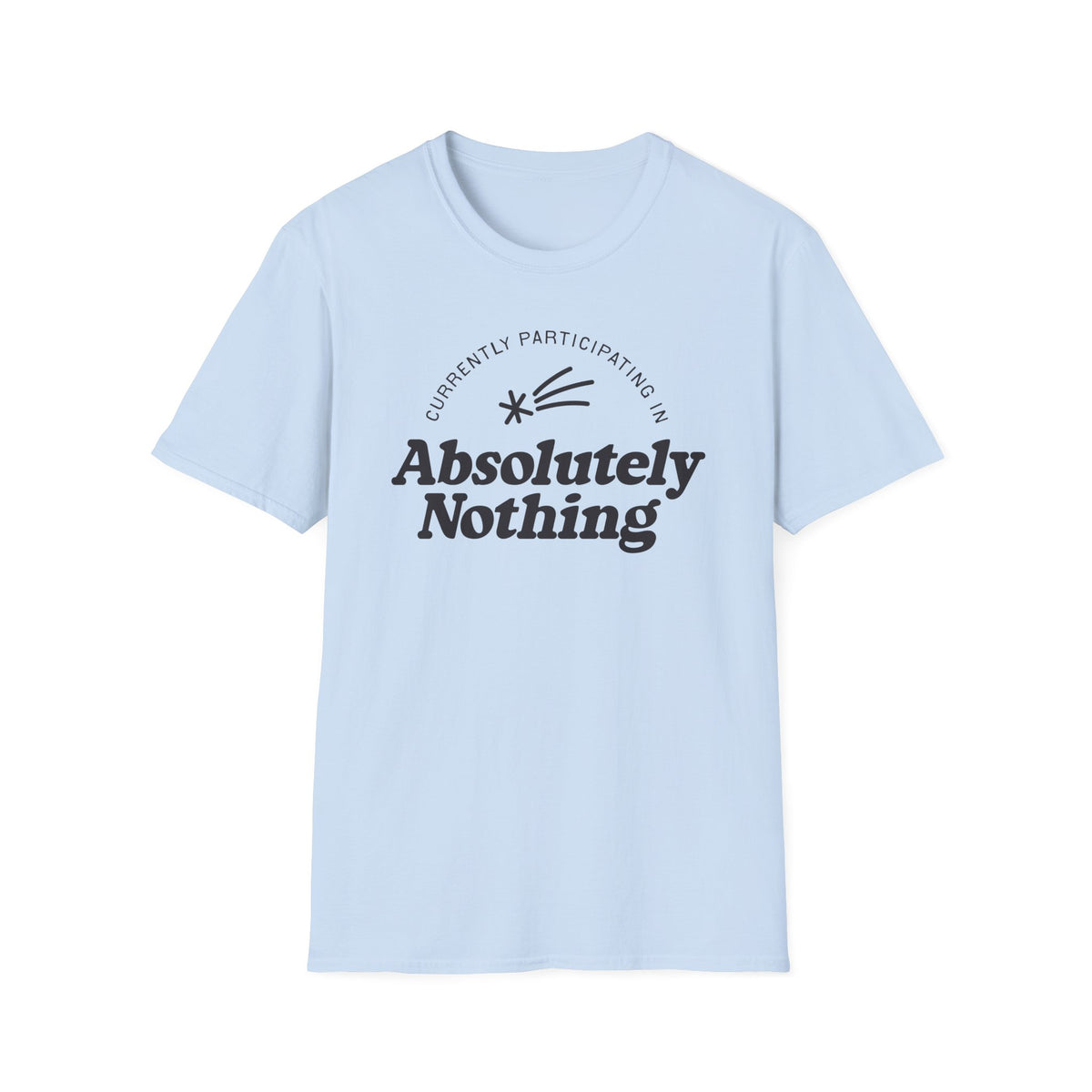 Absolutely Nothing Starburst Tee