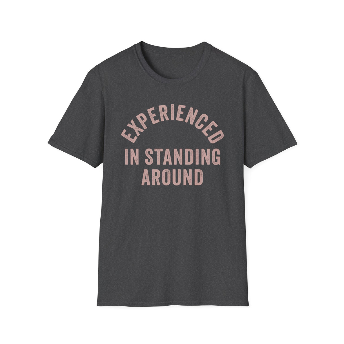 Standing Around Typography Classic Tee