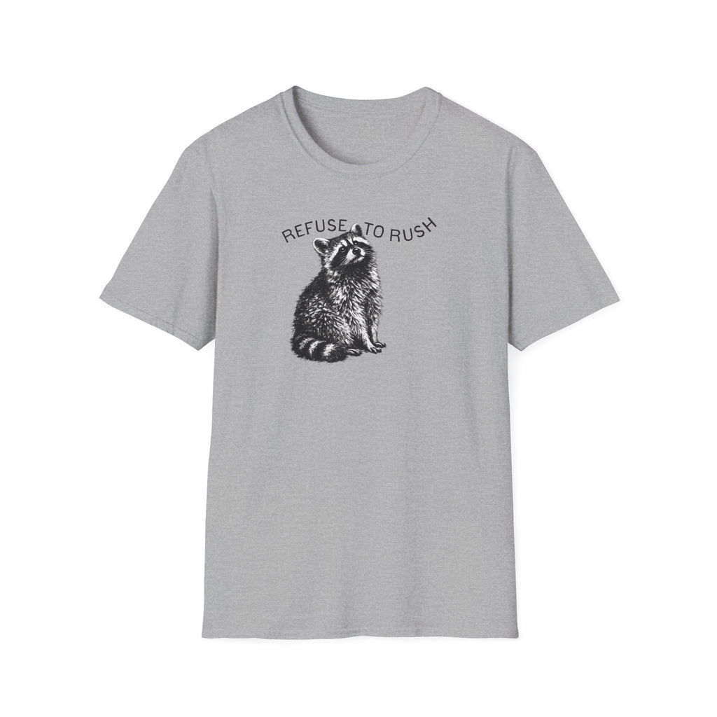 Refuse to Rush Minimal Tee