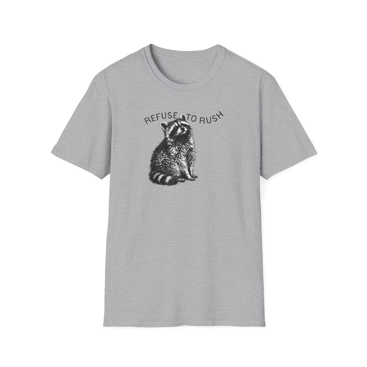 Refuse to Rush Minimal Tee