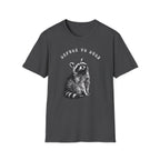 Refuse to Rush Raccoon Classic Tee