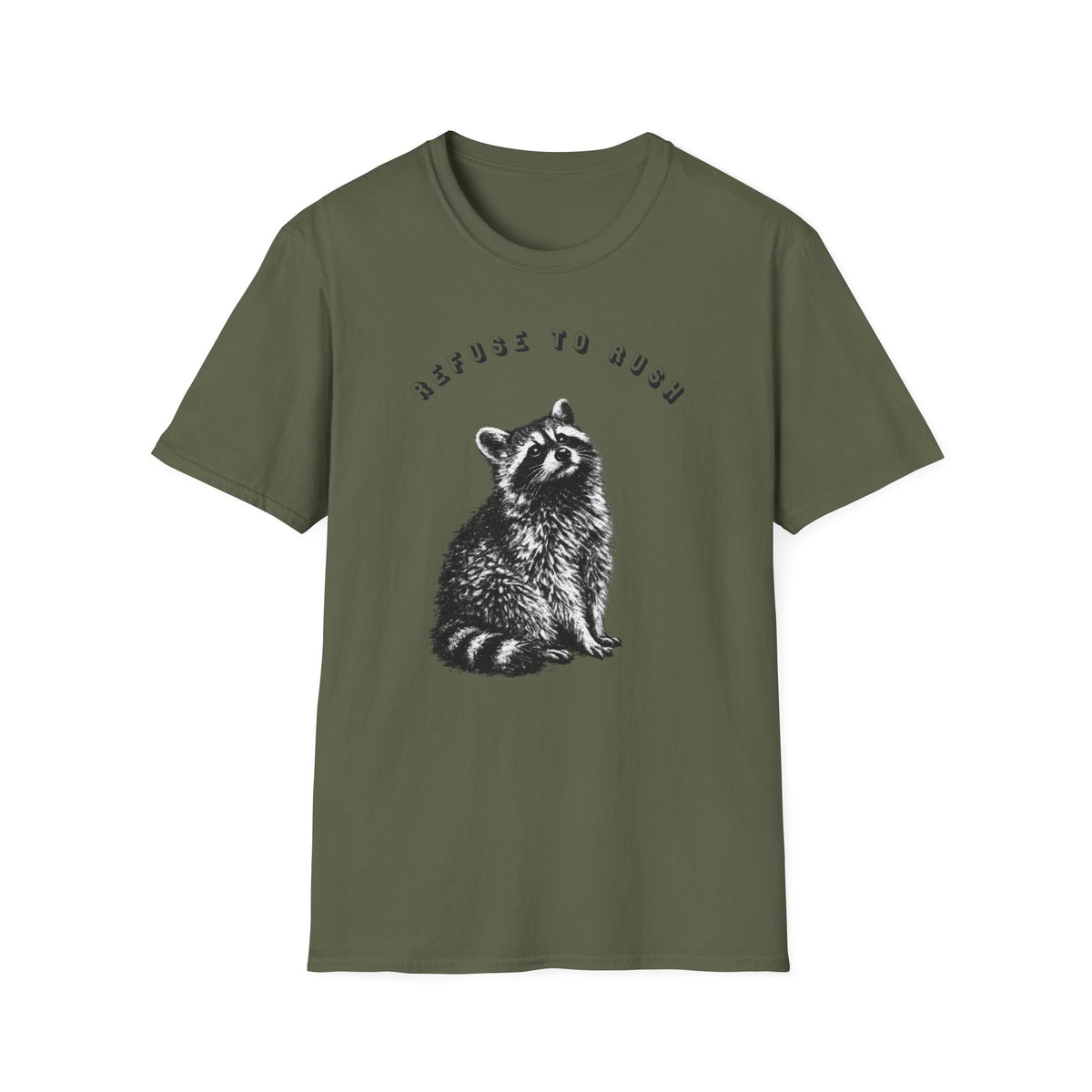 Refuse to Rush Raccoon Classic Tee