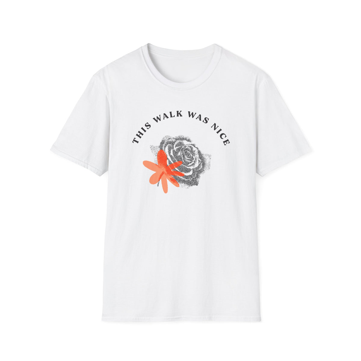 This Walk Was Nice Rose Tee