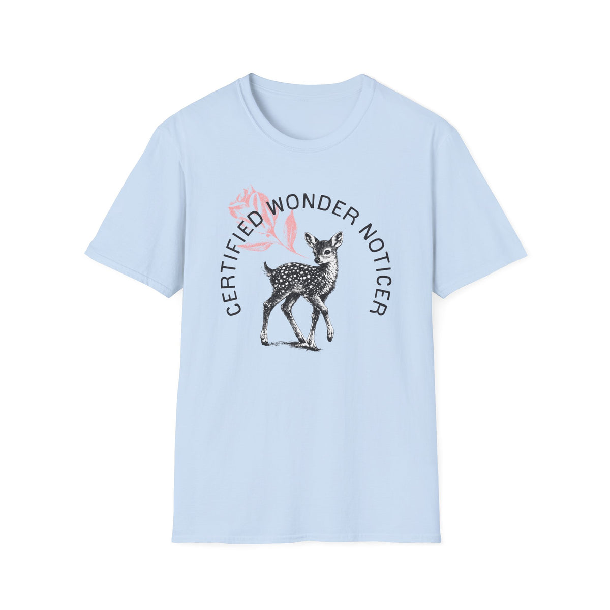 Wonder Noticer Rose Tee
