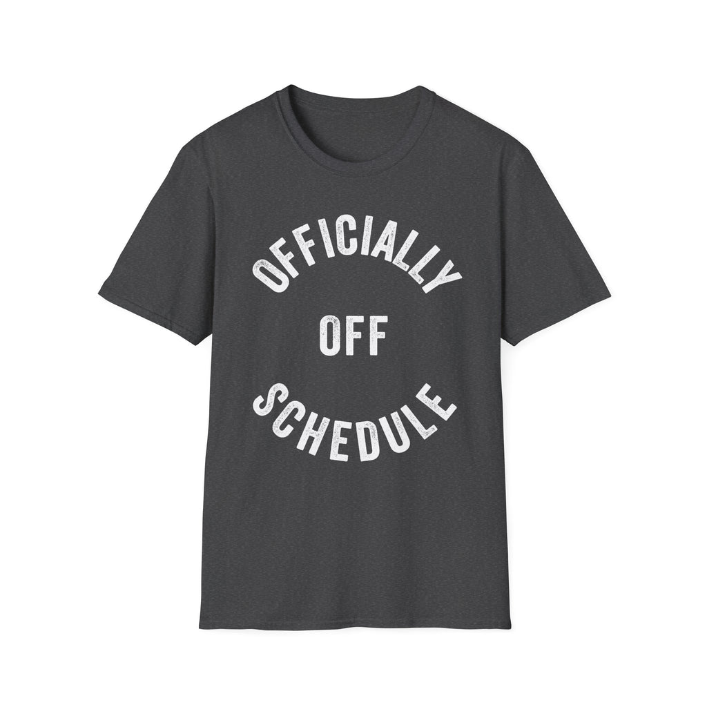 Off Schedule Club Tee