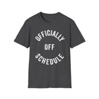 Off Schedule Club Tee