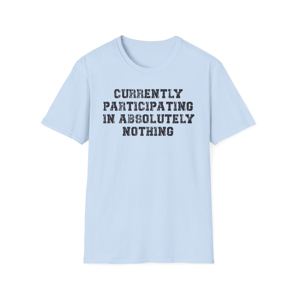 Absolutely Nothing Tee