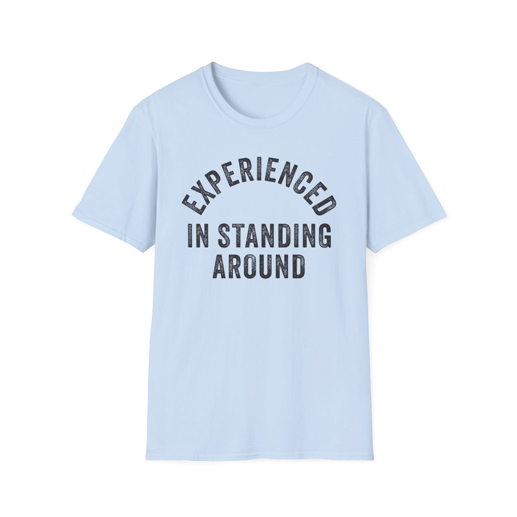 Standing Around Typography Classic Tee
