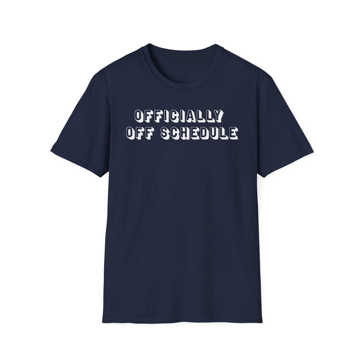 Off Schedule Classic Tee