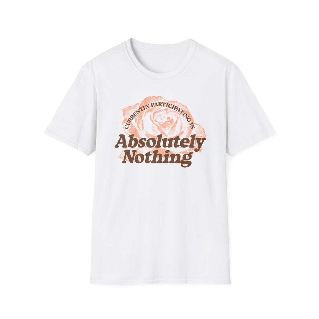 Absolutely Nothing Rose Tee