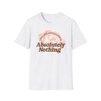 Absolutely Nothing Rose Tee