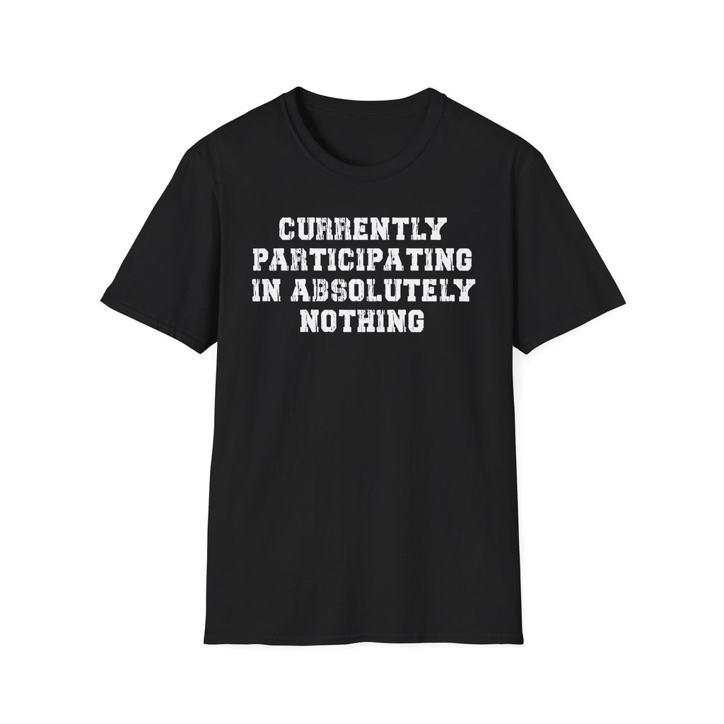 Absolutely Nothing Tee