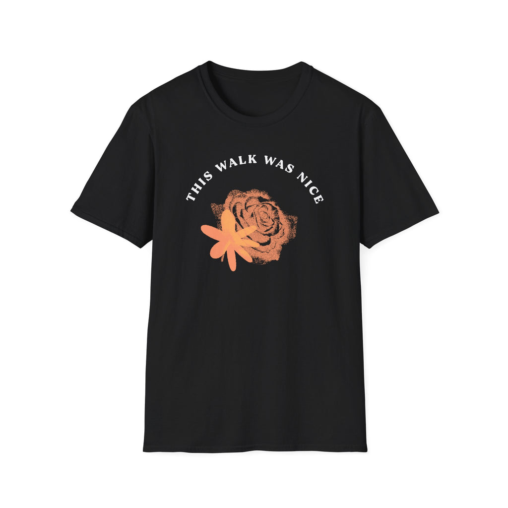 This Walk Was Nice Rose Tee