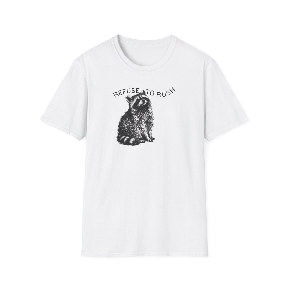 Refuse to Rush Minimal Tee
