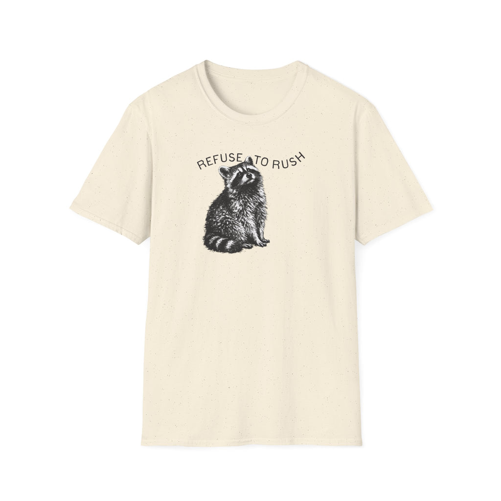 Refuse to Rush Minimal Tee