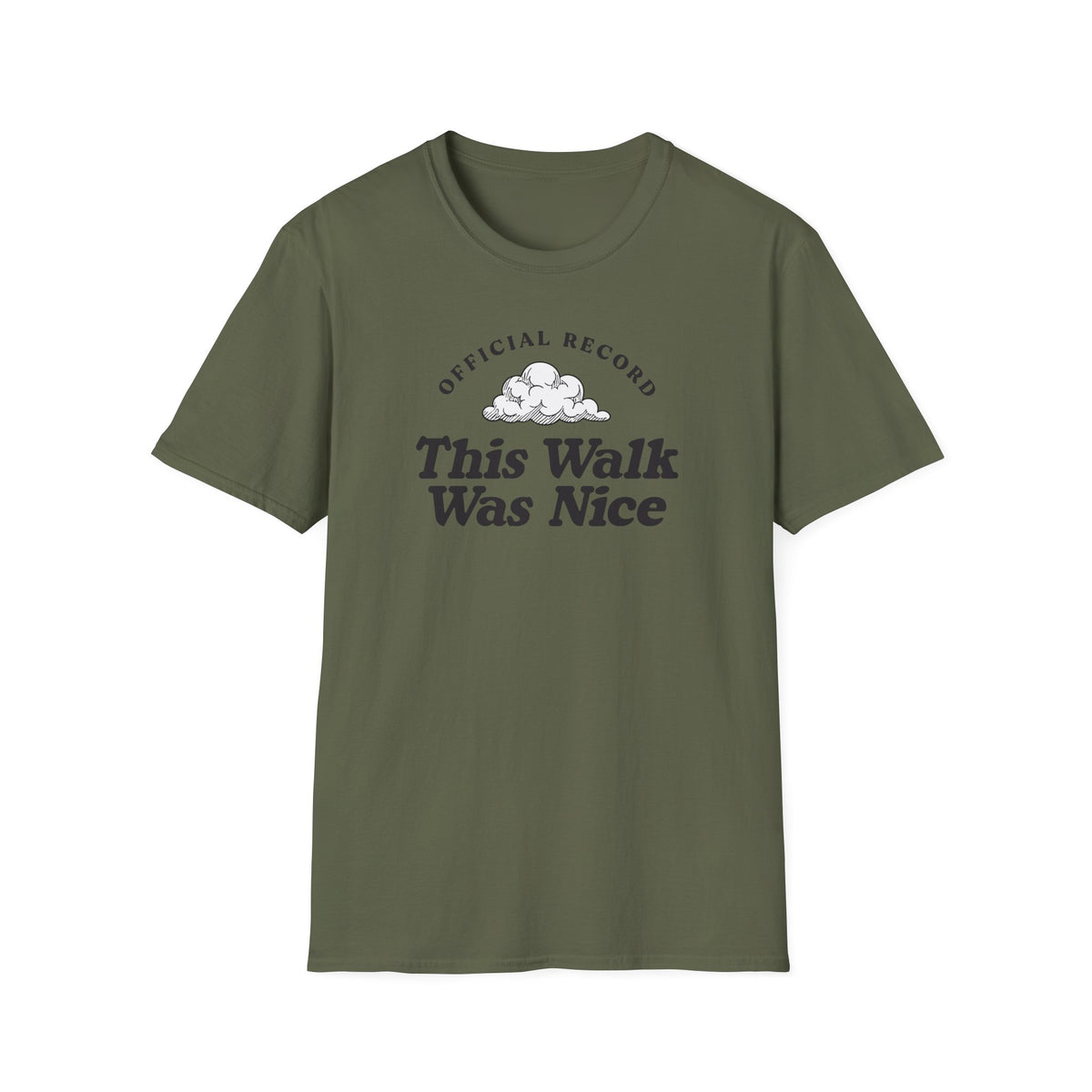 This Walk Was Nice Cloud Tee