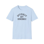 Off Schedule Field Tee