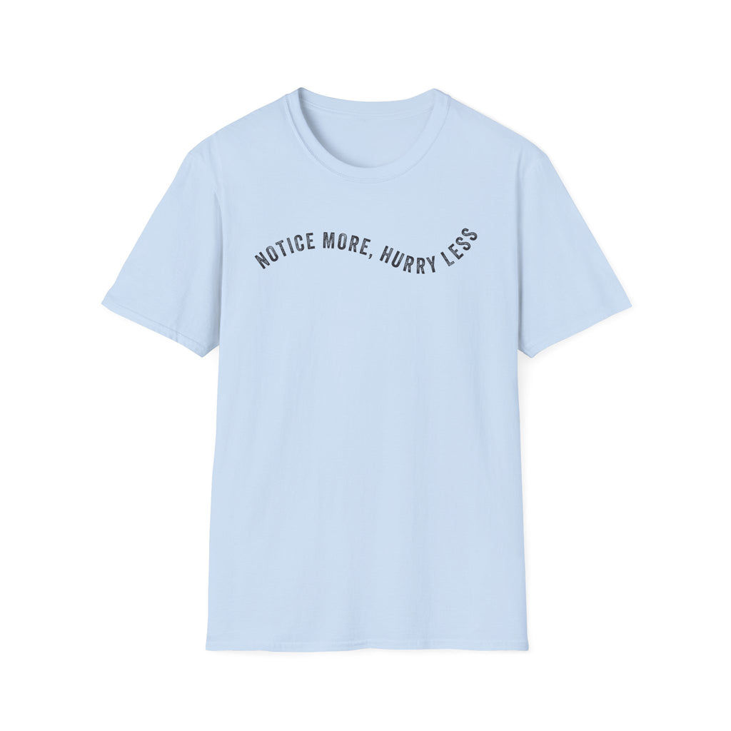 Notice More Minimal Tee
