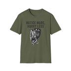 Notice More, Hurry Less Tee