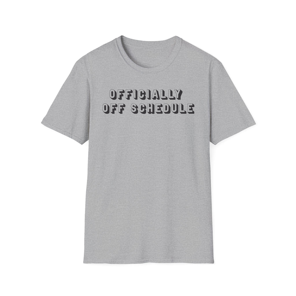 Off Schedule Classic Tee