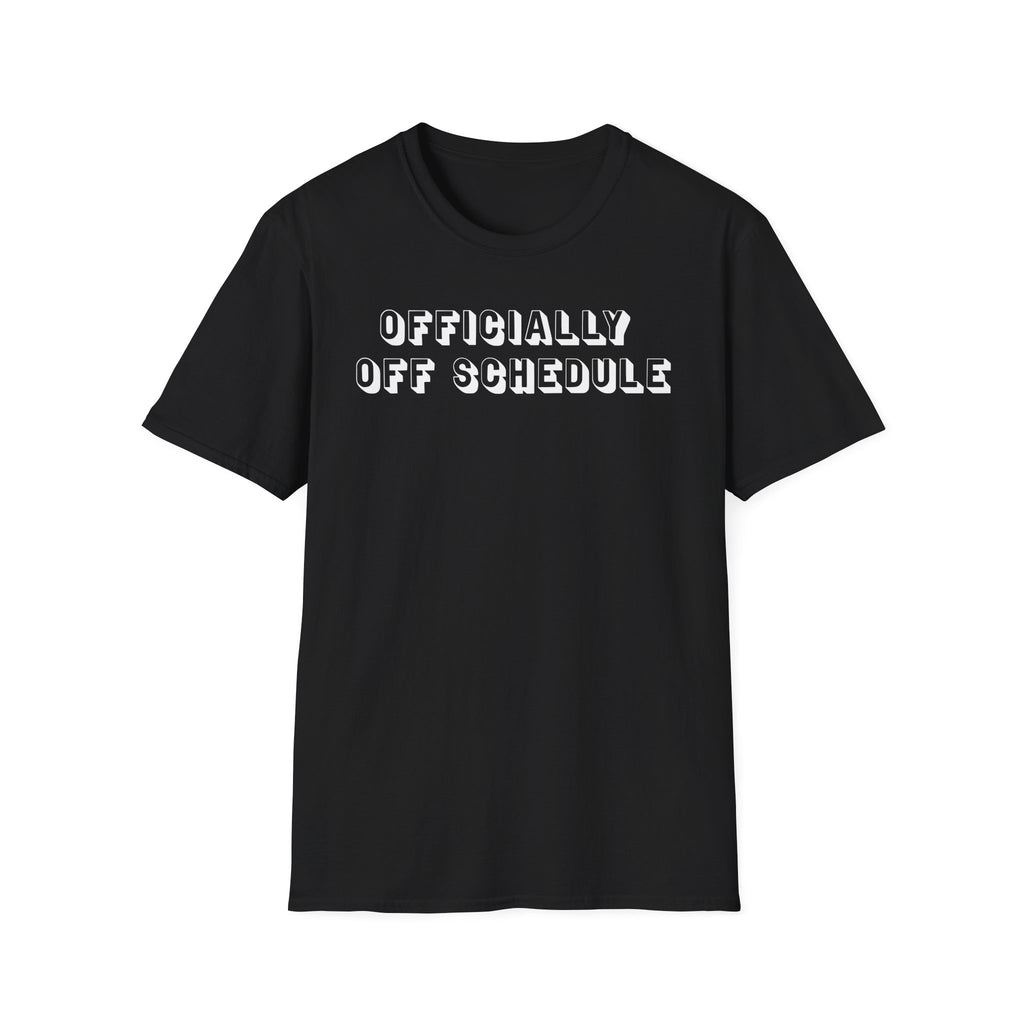 Off Schedule Classic Tee