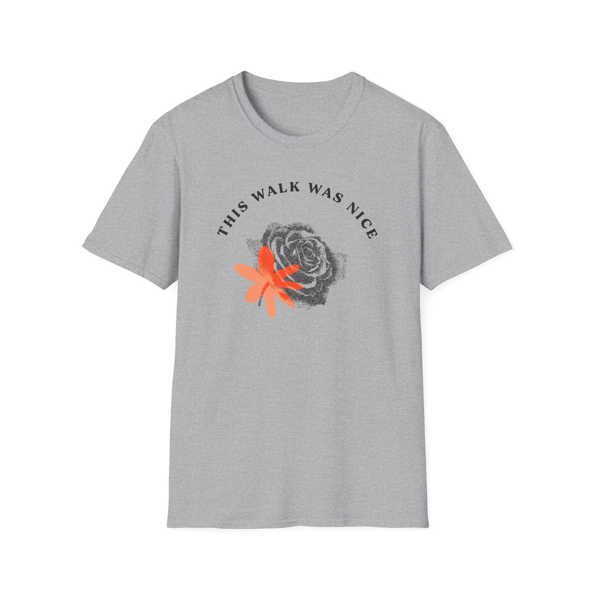 This Walk Was Nice Rose Tee