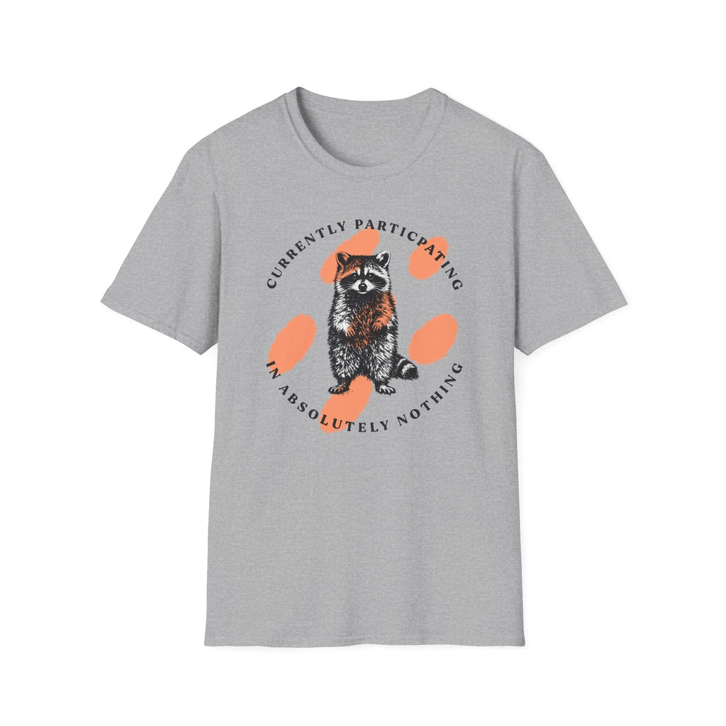 Absolutely Nothing Raccoon Tee