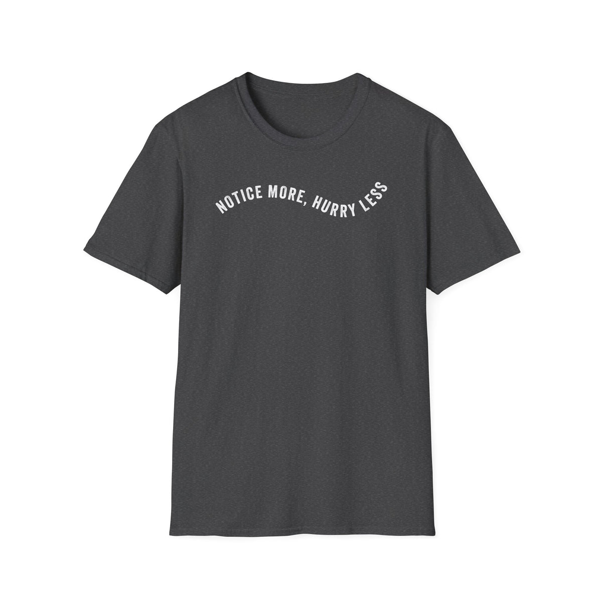 Notice More Minimal Tee