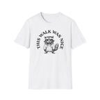 This Walk Was Nice Raccoon Tee