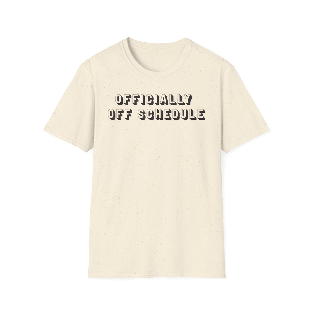 Off Schedule Classic Tee